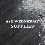 Ash Wednesday Supplies
