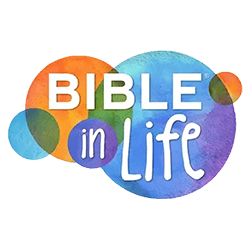 Learn more about Bible in Life