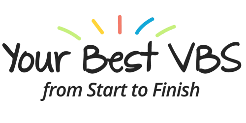 Your Best VBS - Start to Finish
